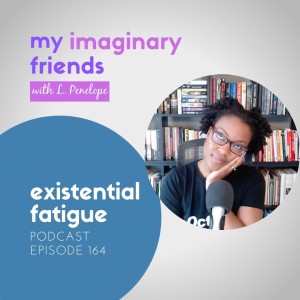 Existential Fatigue