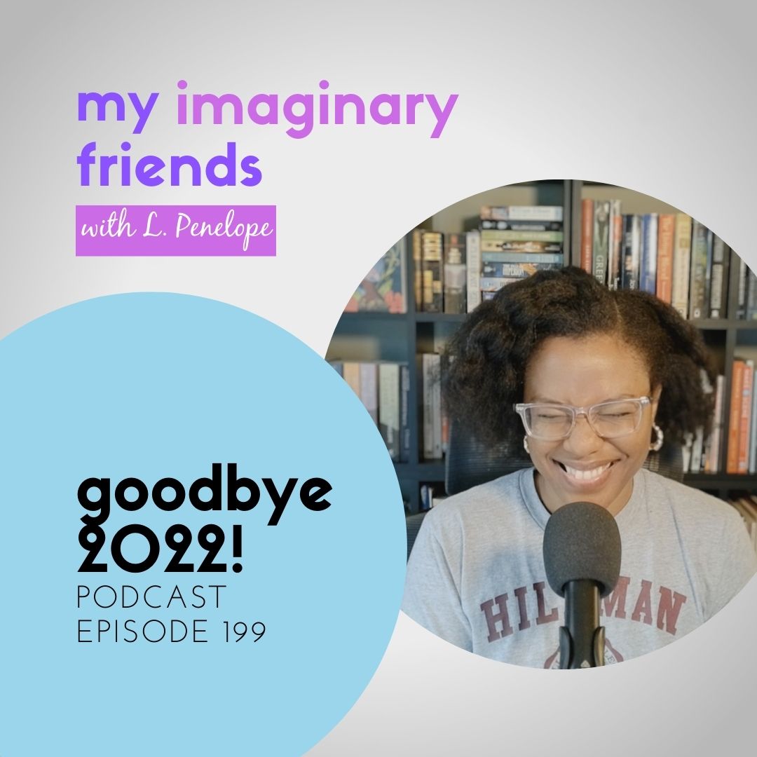 My Imaginary Friends with L. Penelope