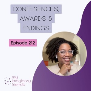 Conferences, Awards & Endings