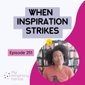 When Inspiration Strikes