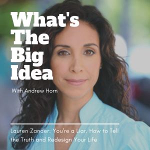 Lauren Zander - You're a Liar. How to Tell the Truth and Redesign Your Life
