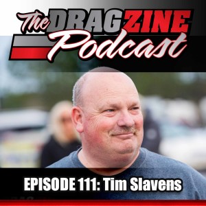 The Dragzine Podcast Episode 111: Tim Slavens