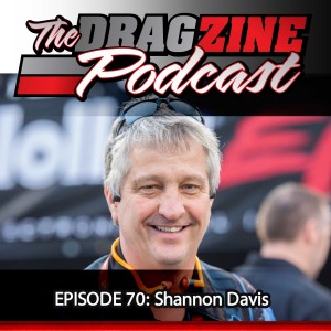 The Dragzine Podcast Episode 70: Shannon Davis