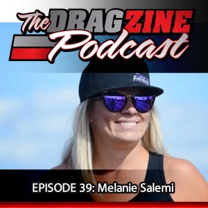 The Dragzine Podcast Episode 39: Melanie Salemi