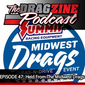 The Dragzine Podcast Episode 47: Heid From The Midwest Drags