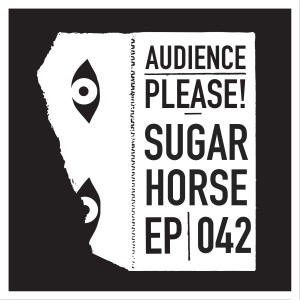 Episode 042: Sugar Horse