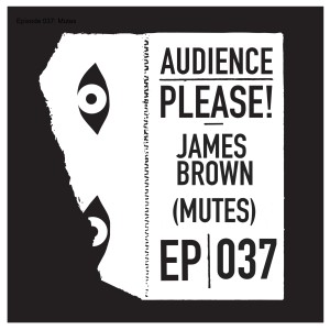 Episode 037: Mutes