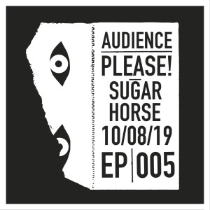 Episode 005: Sugar Horse