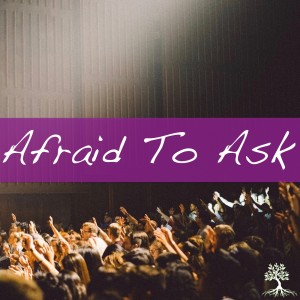 Afraid To Ask (Chad Brekke 9/23/18)