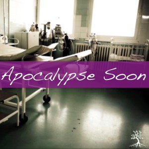 Apocalypse Soon (Natalia Terfa 11/18/18)