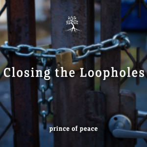 Closing the Loopholes