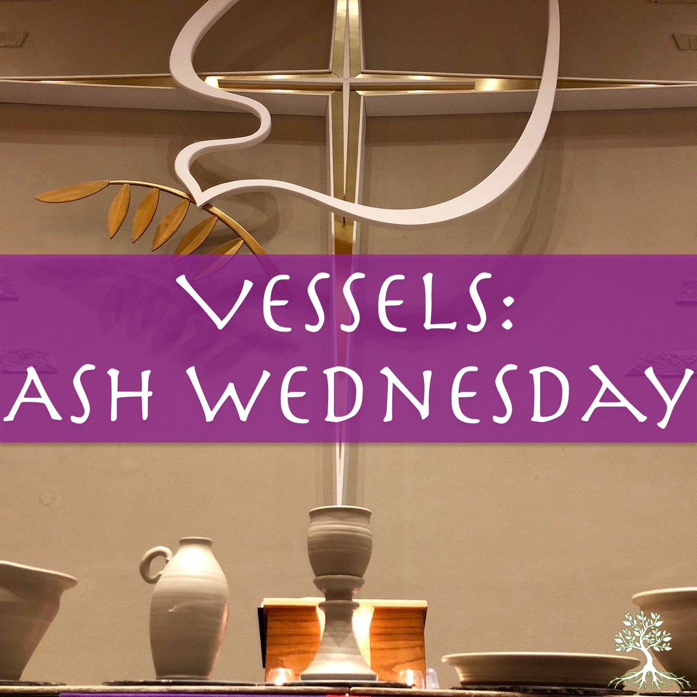 Vessels: Ash Wednesday (Chad Brekke 2/14/18)