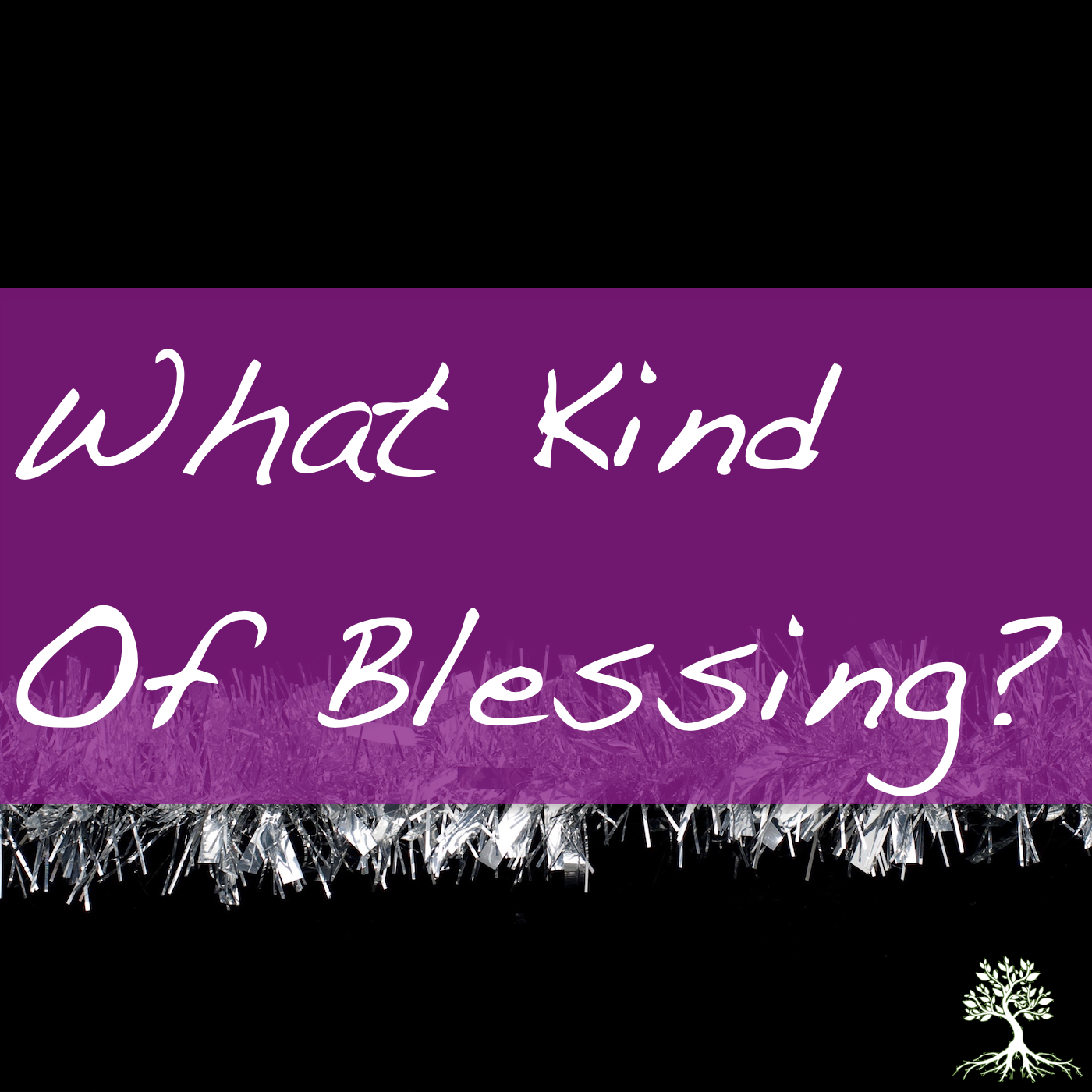 What Kind Of Blessing? (Chad Brekke 12/31/17)