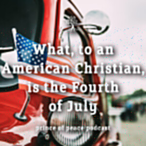 What, to an American Christian, is the Fourth of July