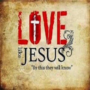 “Love Like Jesus” Pastor Andrew Chrysler 5/7/23
