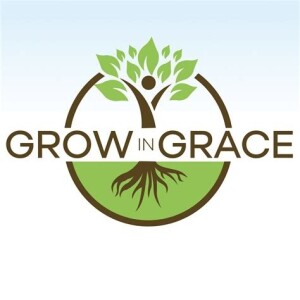 ”Grow in Grace” Andrew Chrysler 7/14/24