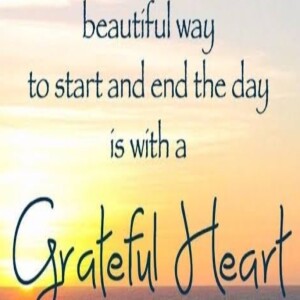 “A Grateful Heart” Andrew Chrysler 6/29/25