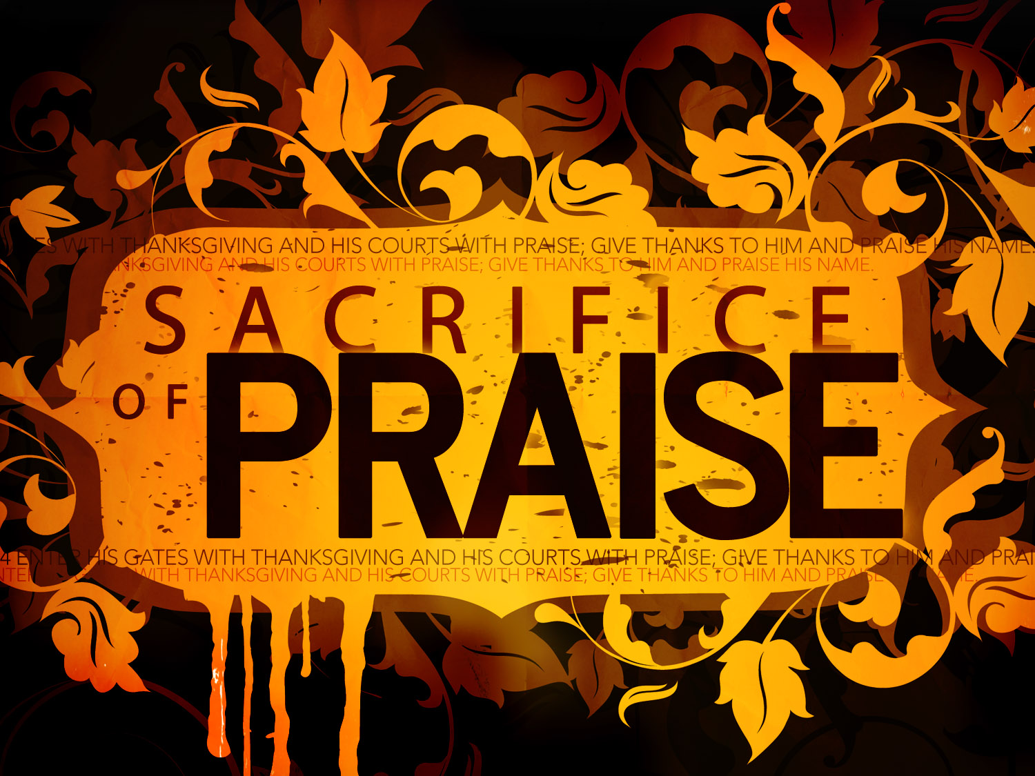 "Sacrifice of Praise" Pastor Andrew Chrysler 1/21/18