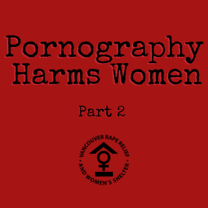 Pornography Harms Women - Part 2