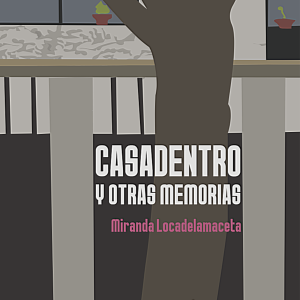 Audiolibro Casadentro y Otras Memorias