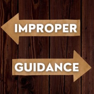 Improper Guidance: Ep. 01 ”You’re just wearing it nice!”