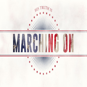 06-30-19 | His Truth is Marching On | Mark Anderson