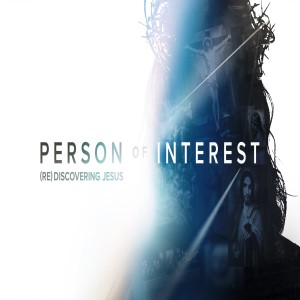 06-26-22 | Person of Interest | The Influence of Jesus | Mark Anderson