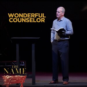 12-03-23 | The Name | Wonderful Counselor | Mark Anderson