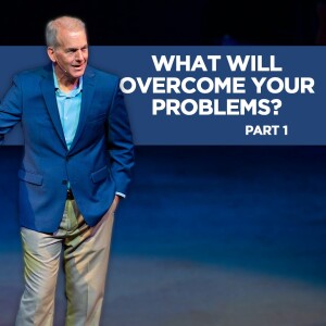 05-14-23 | Unshakeable | What Will Overcome Your Problems? - Part 1 | Mark Anderson