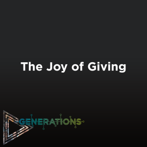03-03-24 | Generations | The Joy of Giving | Mark Anderson