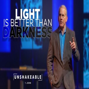 01-15-23 | Unshakeable | Light is Better than Darkness | Mark Anderson