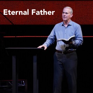 12-17-23 | The Name | Eternal Father | Mark Anderson