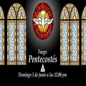 Reunion dominical 5 de junio, Pentecostes