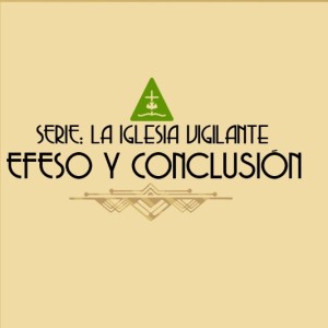 Éfeso y Conclusión