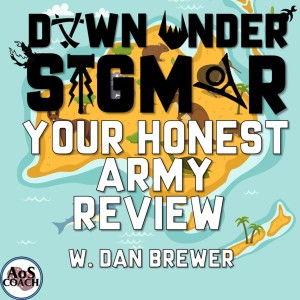 Down Under Sigmar 03 Your HONEST Army Review