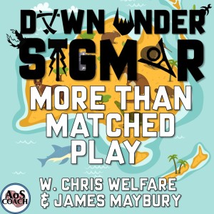 Down Under Sigmar 06 More Than Matched Play