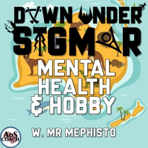 Mental Health & Hobby - Down Under Sigmar 21