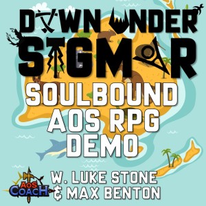 Soulbound RPG Demo - Down Under Sigmar 26