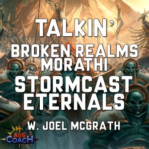 Talkin’ Stormcast Eternals (Broken Realms Morathi)