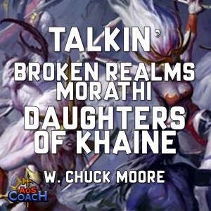 Talkin' Daughters of Khaine Witch Aelf Focused (Broken Realms Morathi)