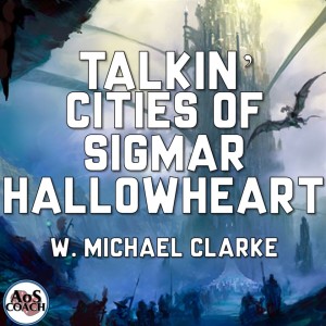 Talkin’ Hallowheart (Cities of Sigmar) - Age of Sigmar