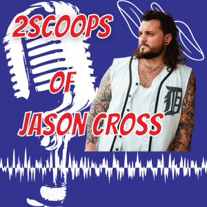2Scoops of Jason Cross