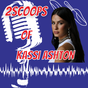 2Scoops of Kassi Ashton