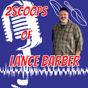 2Scoops of Lance Barber