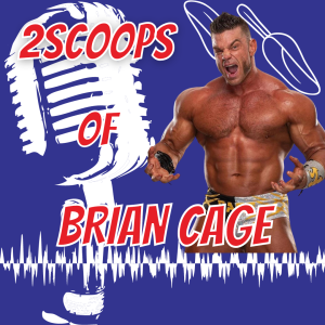 2Scoops of Brian Cage