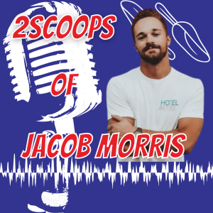 2Scoops of Jacob Morris