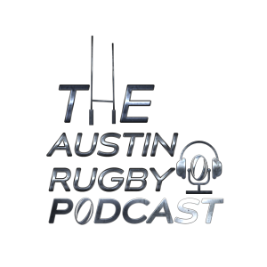Season 2 - Episode 7 The AG's have a heartbreaker, Austin Club rugby is DOMINANT and we talk with a few local lads.