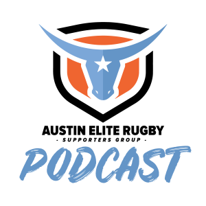 Episode 12 Season Finale - Austin Elite Rugby Supporters Podcast