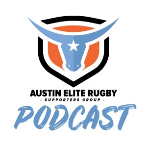 Ep. 1 Austin Elite Rugby Supporters Podcast