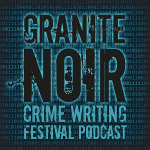 Episode 1 - An introduction to Granite Noir – a chat with festival ambassador Stuart MacBride